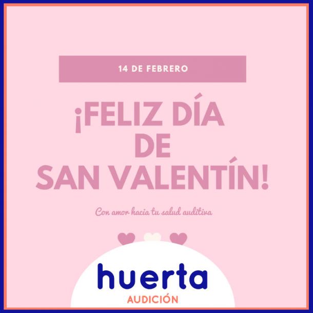 Celebramos San Valentín con revisiones auditivas gratuitas